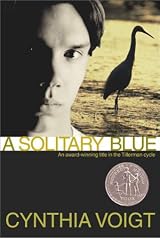 A Solitary Blue (The Tillerman Series #3) by Cynthia Voigt