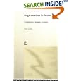 Organizations in Action: Competition between Contexts by Peter Clark