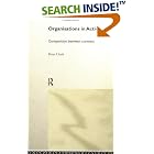 Click here to buy Organizations in Action: Competition between Contexts by  Peter Clark.