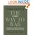 The Secret Way to War: The  Downing Street  Memo and the Iraq War's Buried History