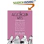 The Algonquin Wits: Bon Mots, Wisecracks, Epigrams and Gags