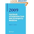Yearbook of Intensive Care and Emergency Medicine 2009 by Jean-Louis Vincent