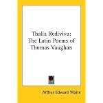Thalia Rediviva: The Latin Poems of Thomas Vaughan book cover