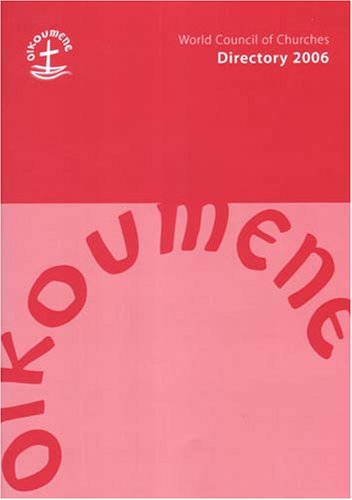 World Council of Churches Directory 2006 (World Council of Churches Yearbook) under Ecumenism in The Books Store