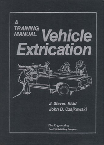vehicle extrication a training manual