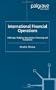 International Financial Operations: Arbitrage, Hedging, Speculation, Financing and Investment