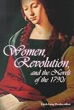 Women, Revolution, and the Novels of the 1790s