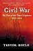 The Civil War: The War of the Three Kingdoms 1638-1660