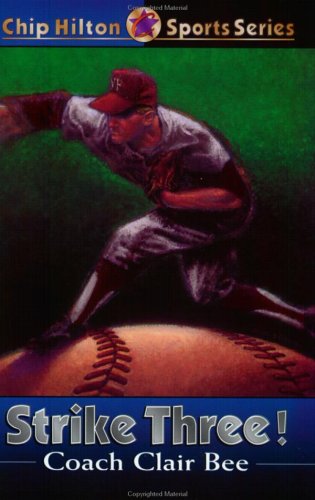 Strike Three! (Chip Hilton Sports Series)