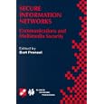 Secure Information Networks: Communication and Multimedia... by Bart Preneel