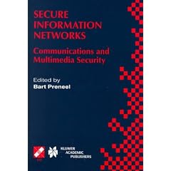 Secure Information Networks: Communication and Multimedia Security (IFIP Advances in Information and Communication Technology)