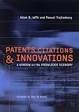 Patents, Citations, and Innovations: A Window on the Knowledge Economy