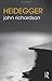 Heidegger (The Routledge Philosophers)