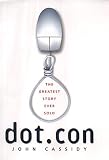Books : Dot.Con: Greatest Story Ever Sold