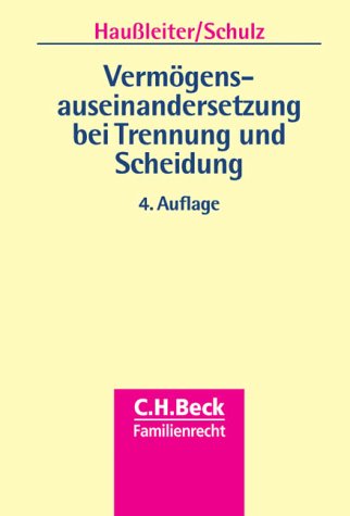 Verm�gensauseinandersetzung bei Trennung und Scheidung