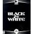 Black & White