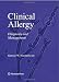 Clinical Allergy: Diagnosis and Management (Current Clinical Practice)