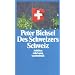 Des Schweizers Schweiz: Aufs�tze (suhrkamp taschenbuch)