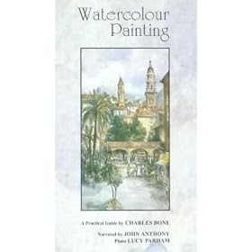 Watercolour Painting - A Practical Guide By Charles Bone [1989]