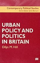 Urban Policy and Politics in Britain (Contemporary political studies)