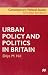Urban Policy and Politics in Britain (Contemporary political studies)