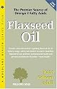 Flaxseed Oil: The Premiere Source of Omega-3 Fatty Acids (Woodland Health)