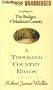 A Thousand Country Roads: An Epilogue to the Bridges of Madison County