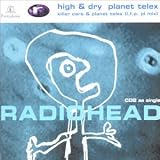 High & Dry/Planet Telex