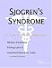 Sjogren's Syndrome - A Medical Dictionary, Bibliography, and Annotated Research Guide to Internet References
