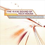 Revue Various Artists  / The 4 A.M. Sound of Tech House