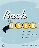 Back to the User: Creating User-Focused Websites