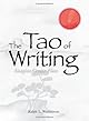 The Tao of Writing: Imagine. Create. Flow.