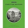 In Focus: Carleton Watkins: Photographs from the J. Paul Getty Museum