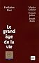 Le grand �ge de la vie