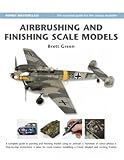 Airbrushing and finishing scale models