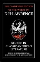 Studies in Classic American Literature (The Cambridge Edition of the Works of D. H. Lawrence)