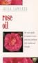 Rose Oil