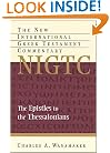 The Epistles to the Thessalonians: A Commentary on the Greek Text (New International Greek Testament Commentary)
