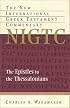 The Epistles to the Thessalonians: A Commentary on the Greek Text (New International Greek Testament Commentary)