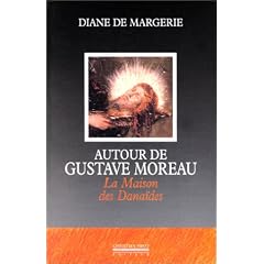Autour de Gustave Moreau - La Maison des dana�des