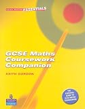 GCSE Maths: Coursework Companion (GCSE Maths Essentials)