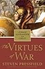 The Virtues of War: A Novel of Alexander the Great