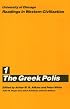 University of Chicago Readings in Western Civilization, Volume 1: The Greek Polis (Readings in Western Civilization)