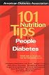 101 Nutrition Tips For People with Diabetes
