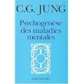 Psychog�n�se des maladies mentales