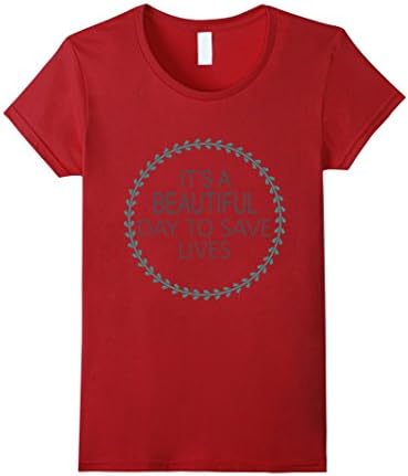 Women's It's A Beautiful Day to Save Lives Grey Anatomy shirts Small Cranberry