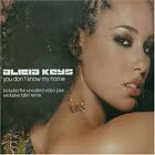 You Don't Know My Name by  Alicia Keys 