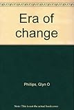 Era of change