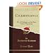 Ciceronianus: Or, A Dialogue on the Best Style of Speaking (Classic Reprint)