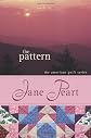 The Pattern, Value (American Quilt Series, The)